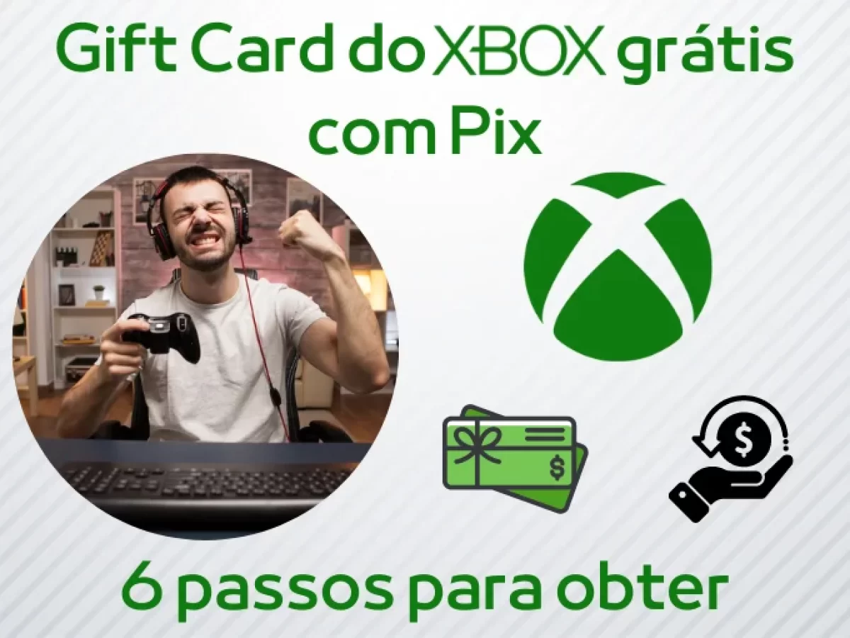 Xbox dando Gift Cards de graça - GameGratis